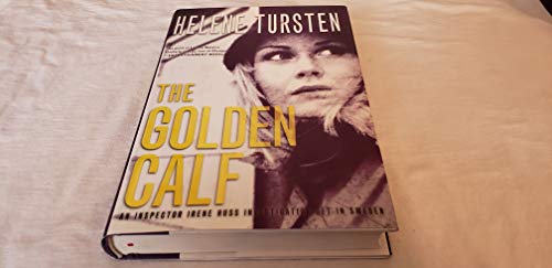 Stock image for The Golden Calf (An Irene Huss Investigation) for sale by Wonder Book