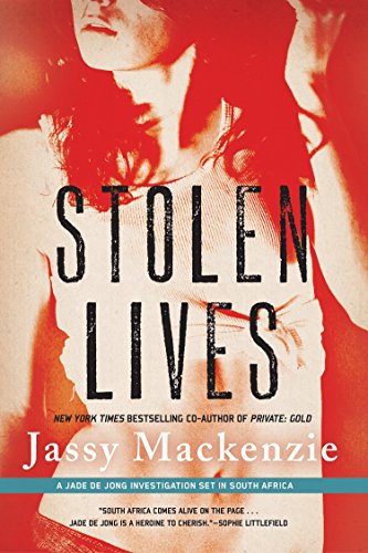 Stock image for Stolen Lives (A PI Jade de Jong Novel) for sale by Once Upon A Time Books