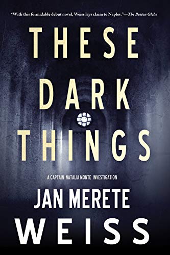 9781616950767: These Dark Things (A Captain Natalia Monte Investigation)
