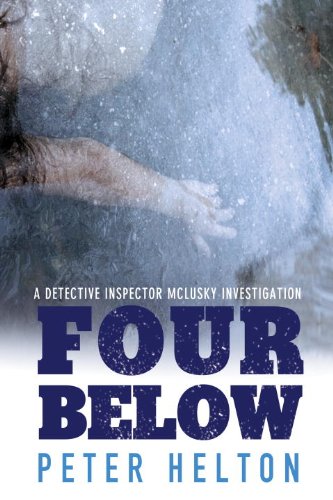 9781616950828: Four Below: A Detective Inspector Liam McLusky Investigation (Inspector McLusky)