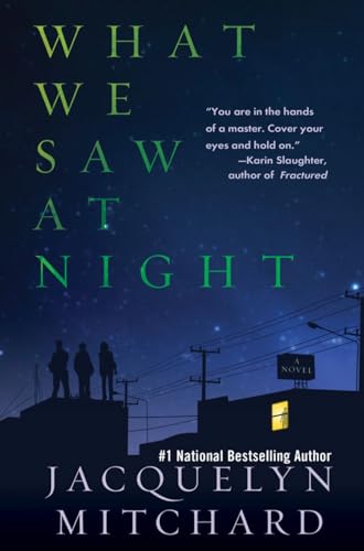 9781616951412: What We Saw at Night