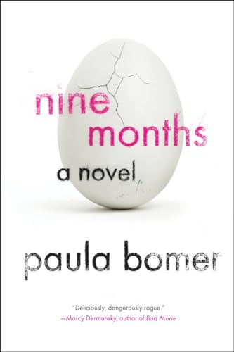 Nine Months (Soho Paperback Original) (9781616951467) by Bomer, Paula