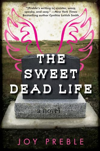 Beispielbild fr The Sweet Dead Life zum Verkauf von Better World Books