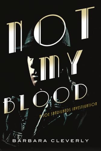 9781616951542: Not My Blood: A Joe Sandilands Investigation