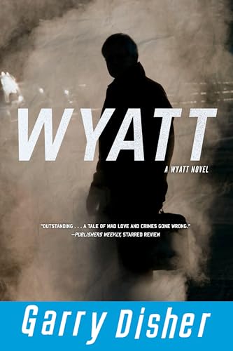 Beispielbild fr Wyatt (A Wyatt Novel) zum Verkauf von SecondSale