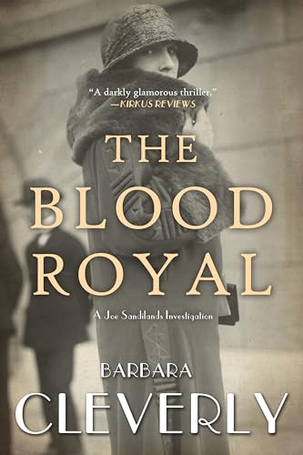 The Blood Royal (A Detective Joe Sandilands Novel) (9781616951634) by Cleverly, Barbara