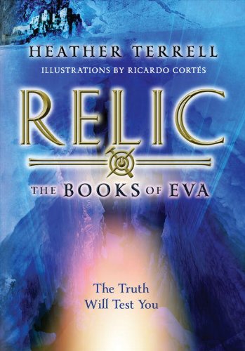 Stock image for Relic (The Books of Eva I) for sale by Hawking Books