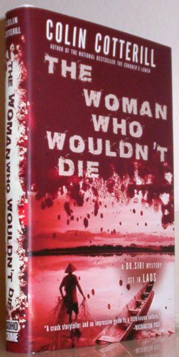 Beispielbild fr The Woman Who Wouldn't Die (A Dr. Siri Paiboun Mystery) zum Verkauf von SecondSale