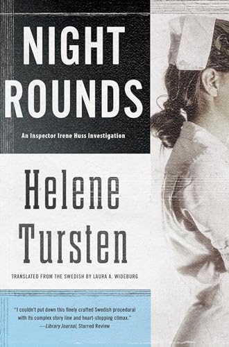 Imagen de archivo de Night Rounds (An Irene Huss Investigation) a la venta por Zoom Books Company