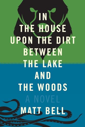 Imagen de archivo de In the House Upon the Dirt Between the Lake and the Woods a la venta por Ergodebooks