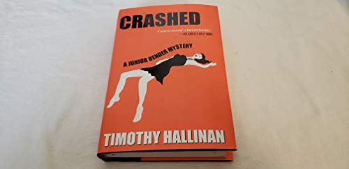 9781616952747: Crashed (A Junior Bender Mystery)