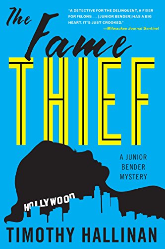 Stock image for The Fame Thief (A Junior Bender Mystery) for sale by SecondSale