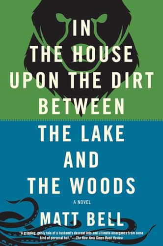 Imagen de archivo de In the House upon the Dirt Between the Lake and the Woods a la venta por Better World Books