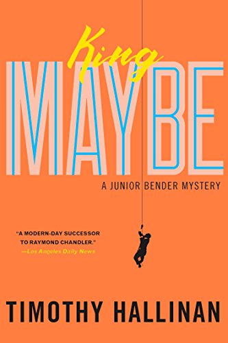 9781616954321: King Maybe (A Junior Bender Mystery)