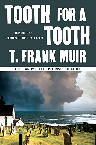 Imagen de archivo de Tooth for a Tooth (A DCI Andy Gilchrist Investigation; 3) a la venta por Walther's Books