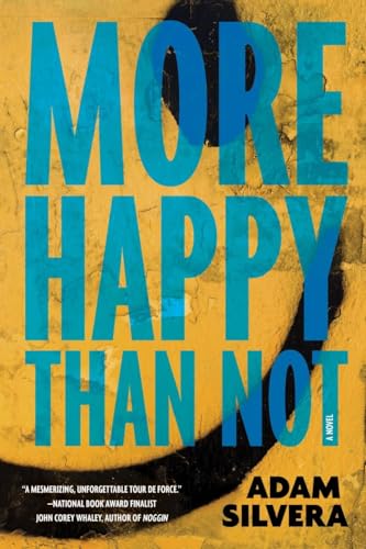 MORE HAPPY THAN NOT