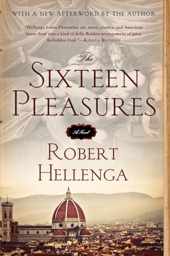 Stock image for The Sixteen Pleasures: A Novel for sale by HPB Inc.