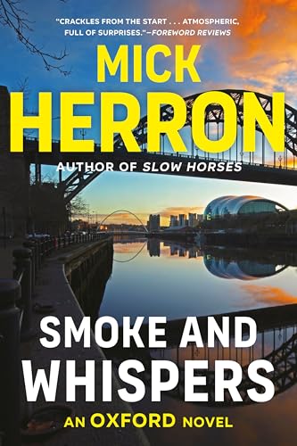 Smoke And Whispers - Mick Herron