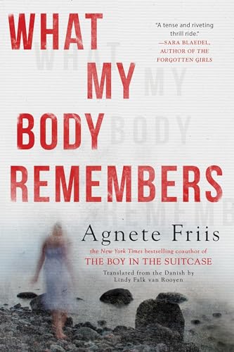 Stock image for What My Body Remembers for sale by Better World Books