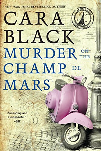 Beispielbild fr Murder on the Champ de Mars (Aimee Leduc Investigations): 15 (Aim e Leduc Investigation) zum Verkauf von WorldofBooks