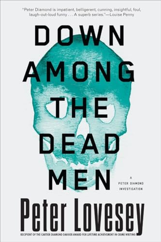 Imagen de archivo de Down Among the Dead Men (A Detective Peter Diamond Mystery) a la venta por Wonder Book