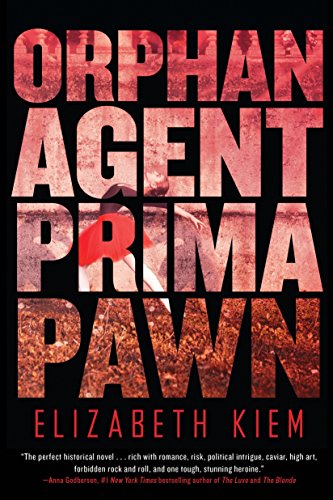 9781616956554: Orphan, Agent, Prima, Pawn (The Bolshoi Saga)