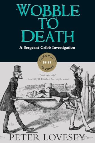 Beispielbild fr Wobble to Death (A Sergeant Cribb Investigation) zum Verkauf von SecondSale