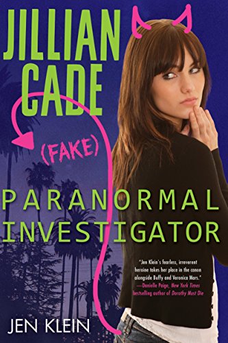 9781616956905: Jillian Cade: (Fake) Paranormal Investigator