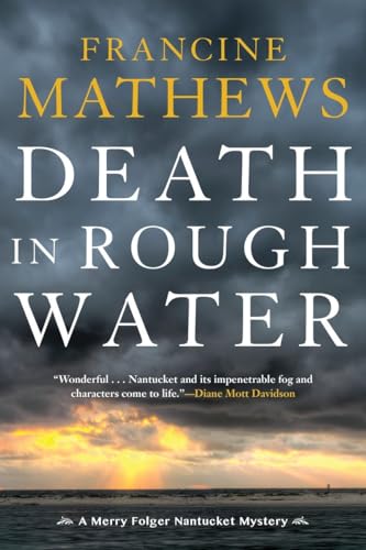 Stock image for Death in Rough Water (A Merry Folger Nantucket Mystery) for sale by KuleliBooks