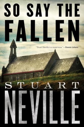 9781616957391: So Say the Fallen (The Belfast Novels)