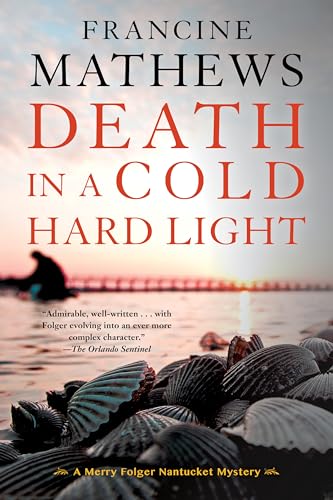 9781616957568: Death in a Cold Hard Light: A Merry Folger Nantucket Mystery: 4