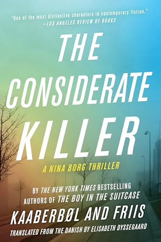 9781616958015: The Considerate Killer: 4 (A Nina Borg Novel)