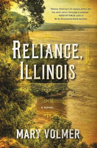 Stock image for Reliance, Illinois: Volmer Mary for sale by WorldofBooks