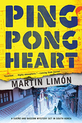 9781616958091: Ping-Pong Heart: A Sueno and Bascom Mystery Set in Korea: 11 (A Sergeants Sueo and Bascom Novel)