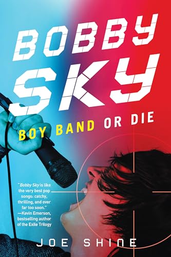 9781616958510: Bobby Sky: Boy Band or Die