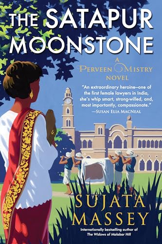 Stock image for The Satapur Moonstone (A Perveen Mistry Novel) (First Edition) for sale by Dan Pope Books