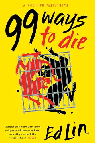 Stock image for 99 Ways to Die (A Taipei Night Market Novel) for sale by BooksRun