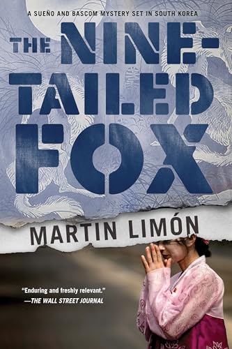 Imagen de archivo de The Nine-Tailed Fox (A Sergeants Sue�o and Bascom Novel) a la venta por More Than Words