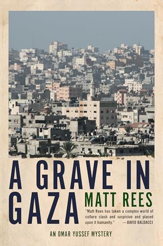 Beispielbild fr A Grave in Gaza (An Omar Yussef Mystery) zum Verkauf von Hawking Books