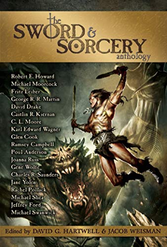 Stock image for The Sword and Sorcery Anthology for sale by Better World Books