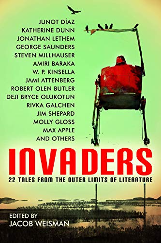 9781616962104: Invaders: 22 Tales from the Outer Limits of Literature