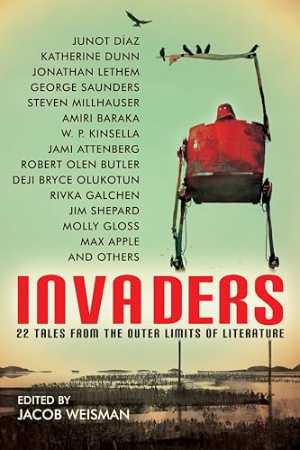 Stock image for Invaders: 22 Tales from the Outer Limits of Literature for sale by HPB-Ruby