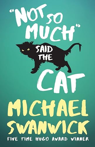 Stock image for Not So Much, Said the Cat for sale by Better World Books