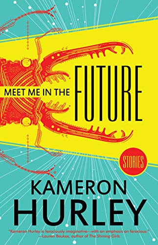 Stock image for Meet Me in the Future: Stories for sale by SecondSale