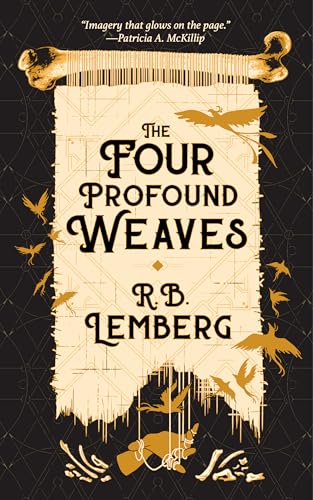 Beispielbild fr The Four Profound Weaves zum Verkauf von BooksRun