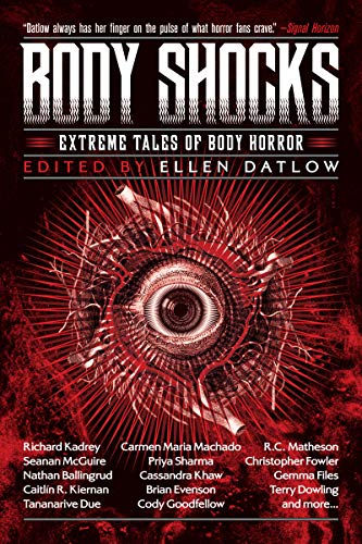 Beispielbild fr Body Shocks: Extreme Tales of Body Horror zum Verkauf von Patrico Books