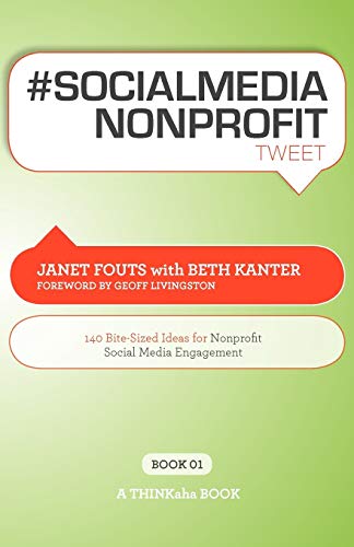 Beispielbild fr # Socialmedia Nonprofit Tweet Book01 : 140 Bite-Sized Ideas for Nonprofit Social Media Engagement zum Verkauf von Buchpark