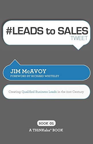 9781616990589: # LEADS to SALES tweet Book01: Creating Qualified Business Leads in the 21st Century