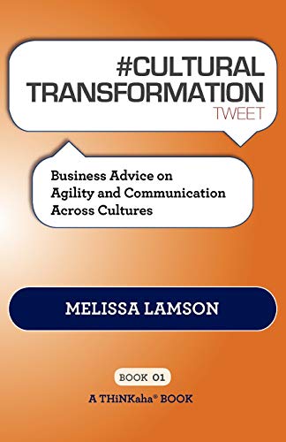 Beispielbild fr # CULTURAL TRANSFORMATION tweet Book01: Business Advice on Agility and Communication Across Cultures zum Verkauf von medimops