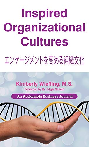 Beispielbild fr Inspired Organizational Cultures: Discover Your DNA, Engage Your People, and Design Your Future zum Verkauf von Lucky's Textbooks